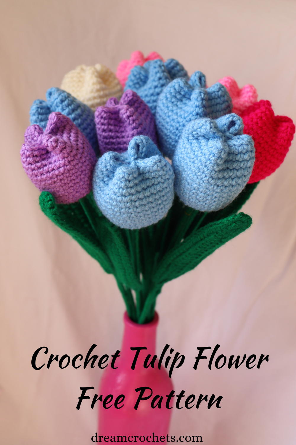 Easy Crochet Tulip flower for absolute beginner. - Dreamcrochets