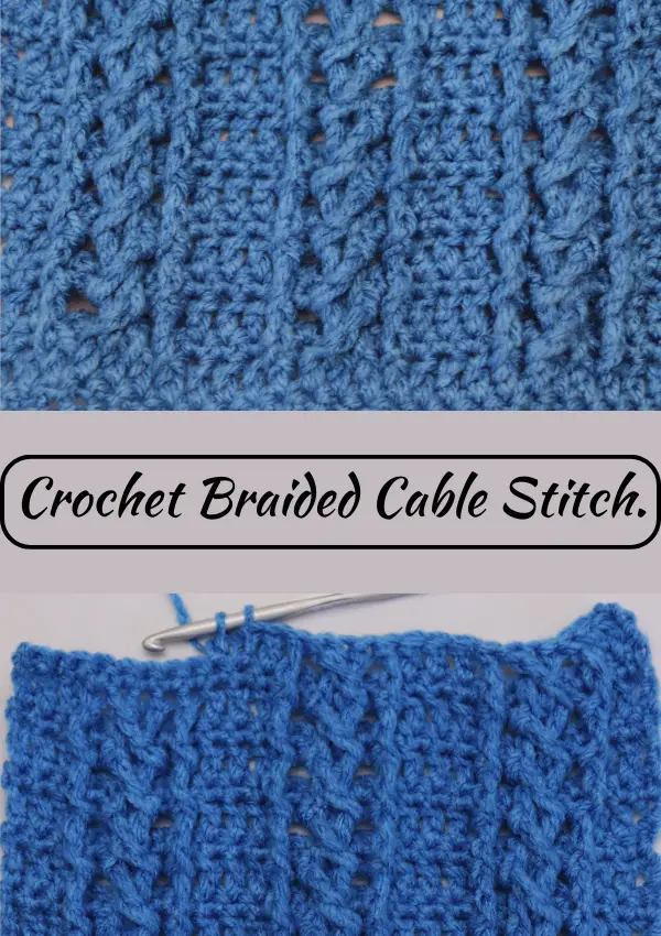 Crochet Braided cable stitch pattern.